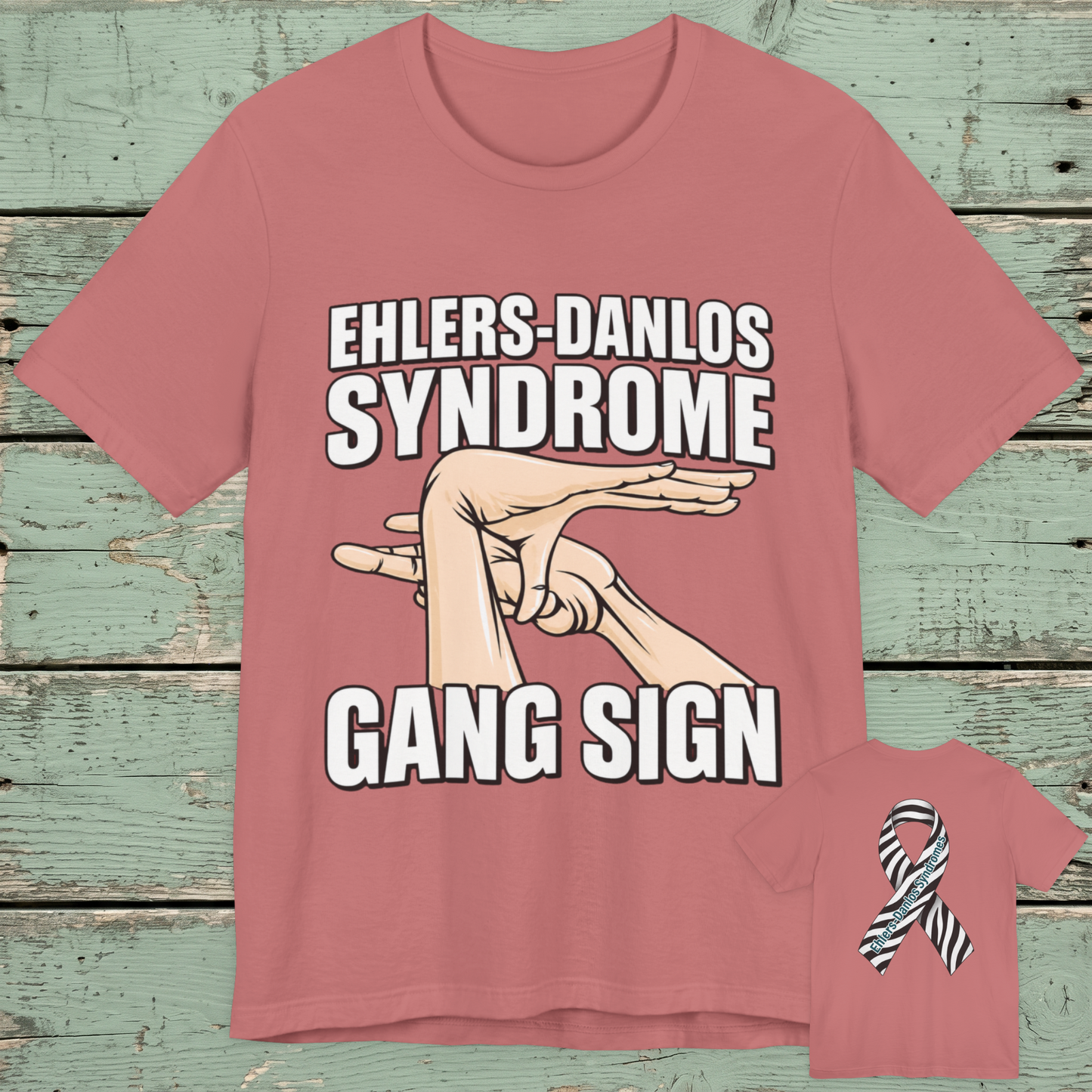 Ehlers-Danlos Syndrome Awareness Tee — 'Gang Sign' Ribbon T-Shirt