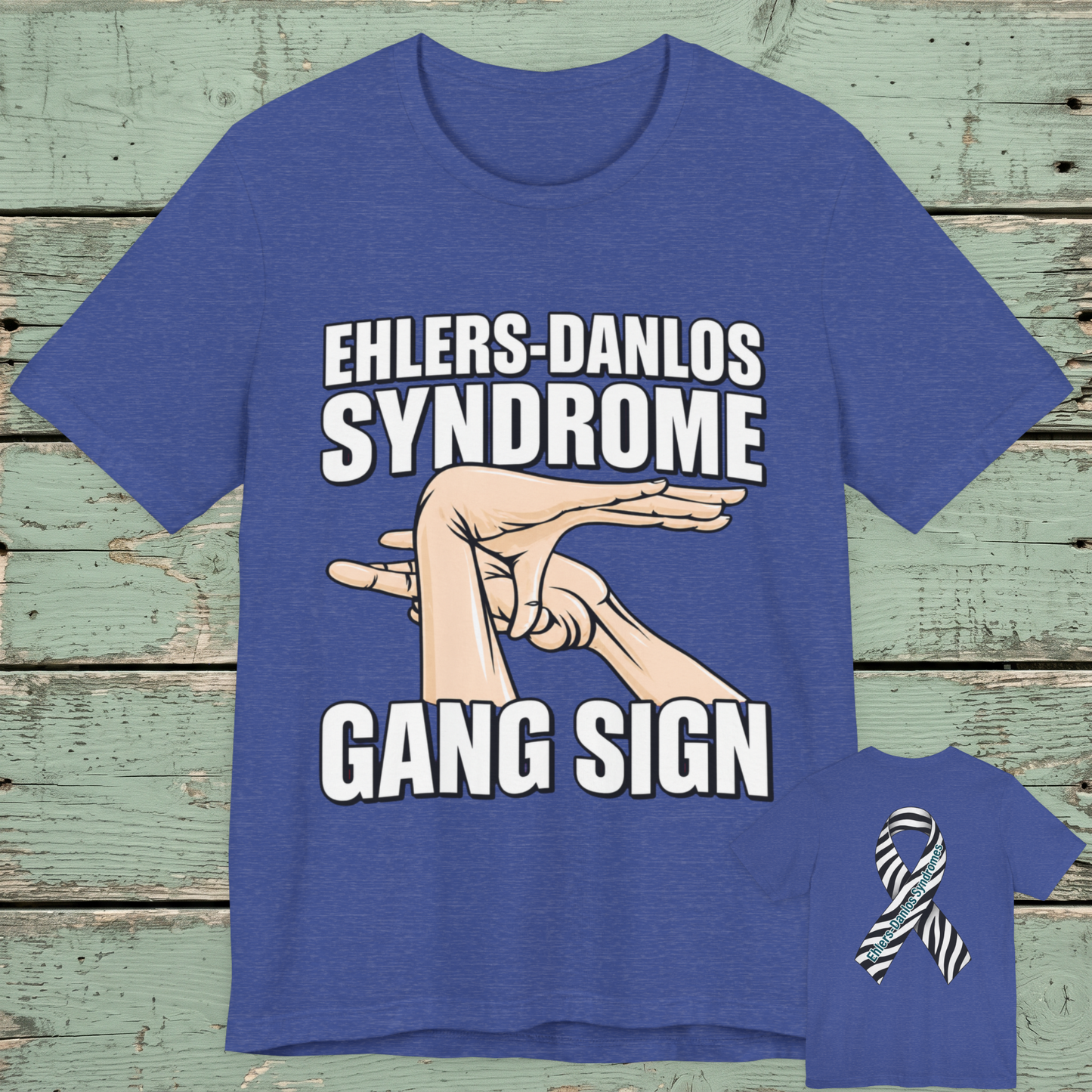 Ehlers-Danlos Syndrome Awareness Tee — 'Gang Sign' Ribbon T-Shirt